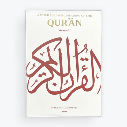 A Word for Word Meaning of the Quran - 3 Volumes