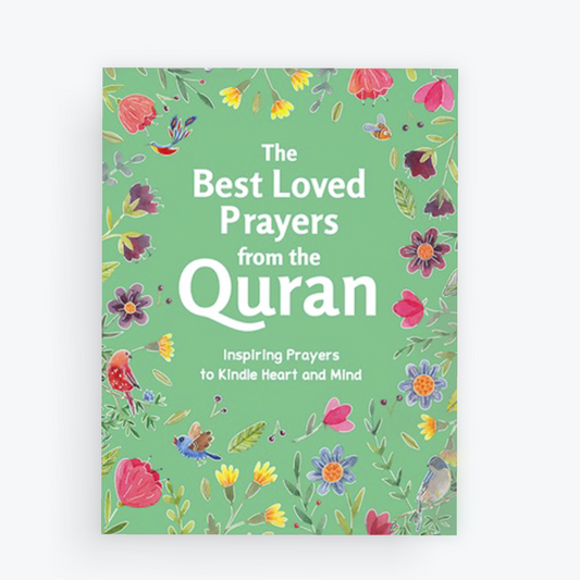 The Best-Loved Prayers from the Quran