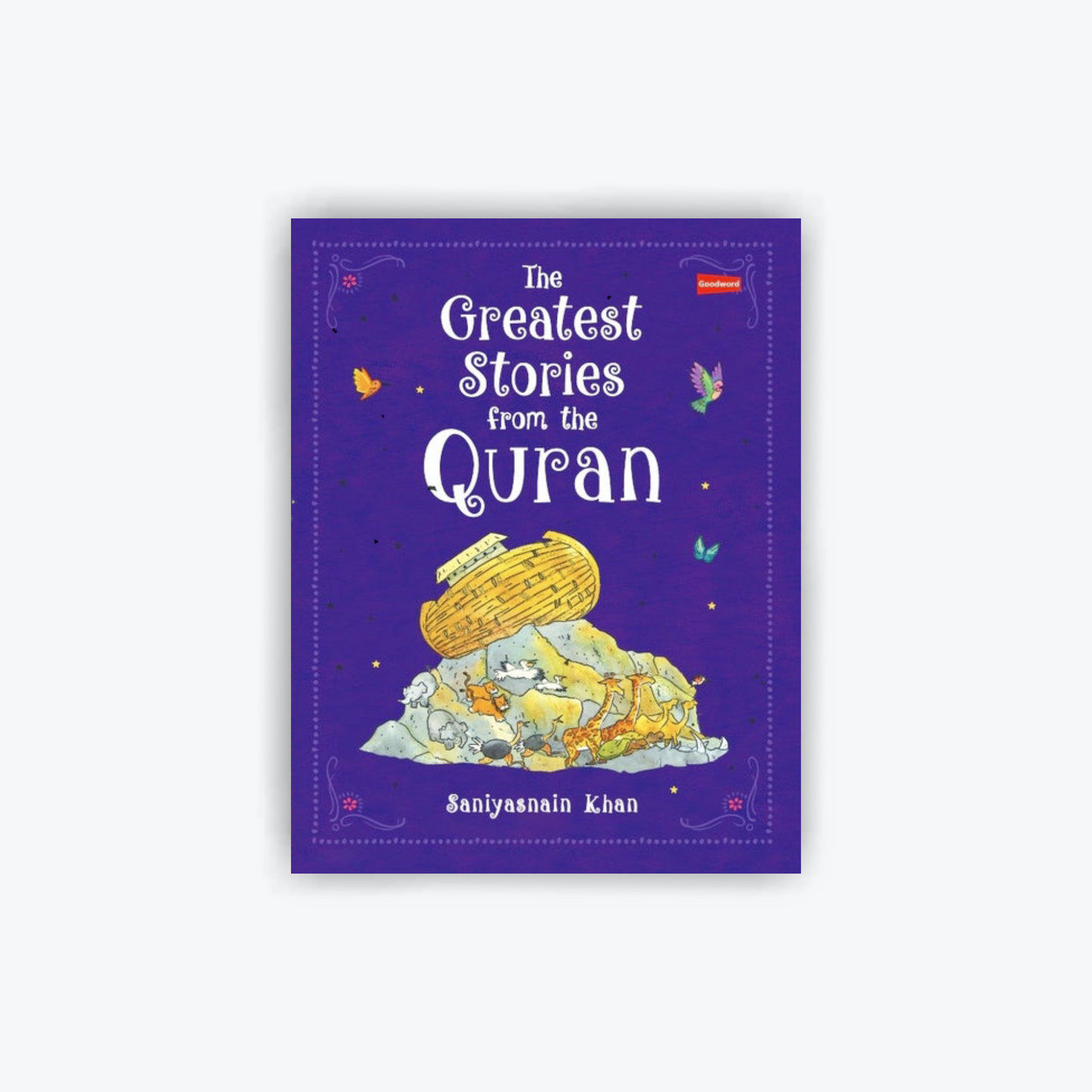 The Greatest Stories from the Quran